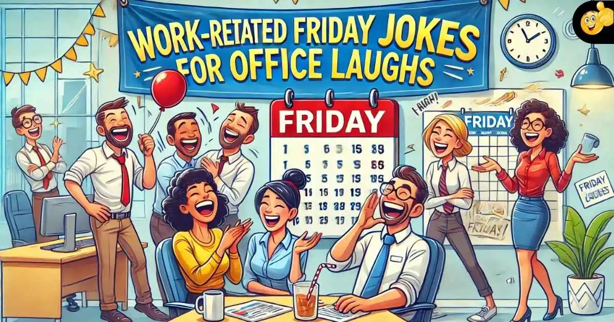 Work-Related Friday Jokes for Office Laughs